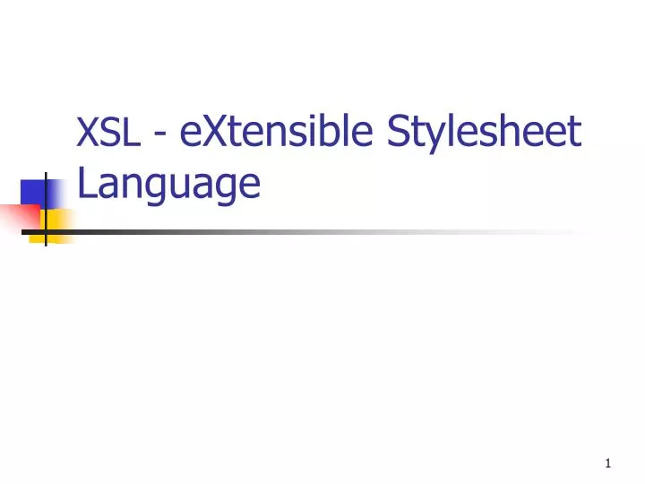 xsl extensible stylesheet language