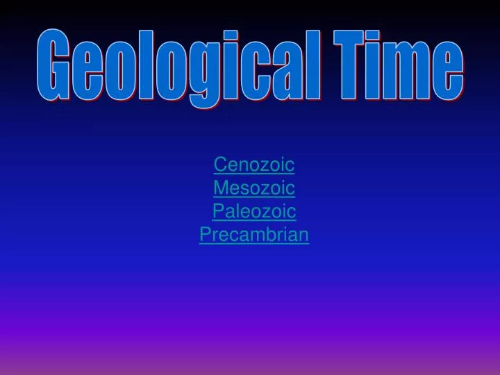 cenozoic mesozoic paleozoic precambrian