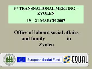 Office of labour, social affairs and family in Zvolen