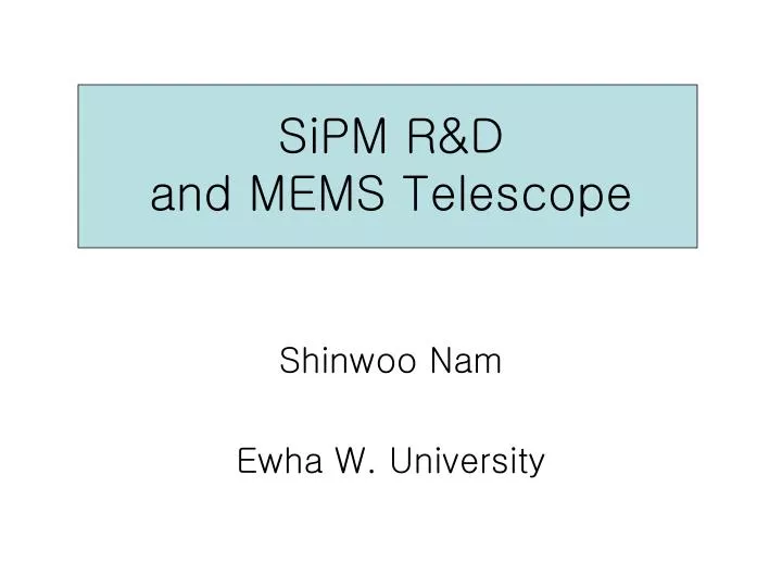 sipm r d and mems telescope