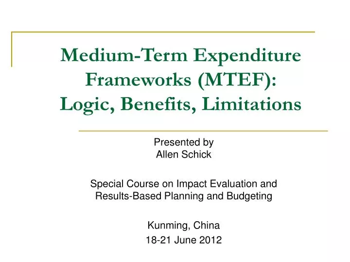 medium term expenditure frameworks mtef logic benefits limitations