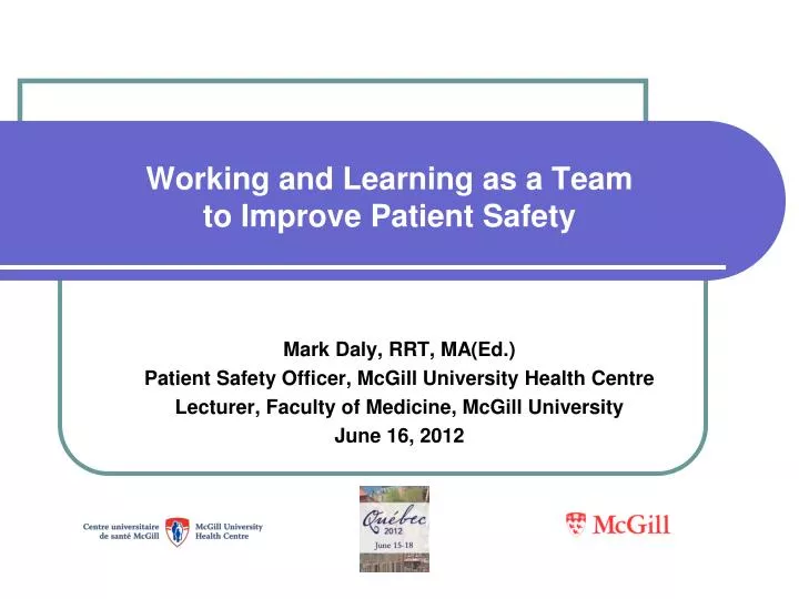 working and learning as a team to improve patient safety