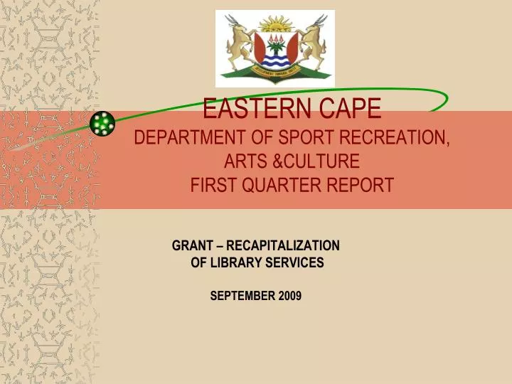 eastern cape department of sport recreation arts culture first quarter report