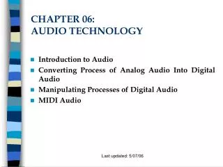 CHAPTER 06: AUDIO TECHNOLOGY