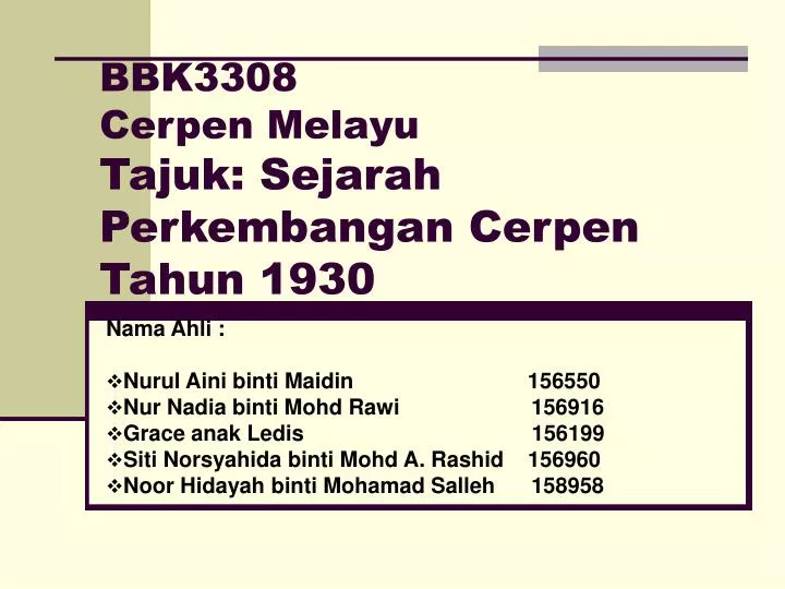 bbk3308 cerpen melayu tajuk sejarah perkembangan cerpen tahun 1930