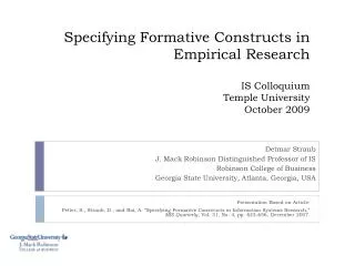 Specifying Formative Constructs in Empirical Research IS Colloquium Temple University October 2009