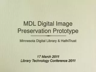MDL Digital Image Preservation Prototype