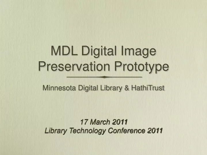 mdl digital image preservation prototype