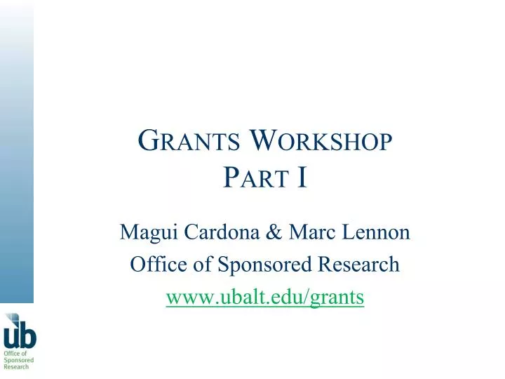 grants workshop part i