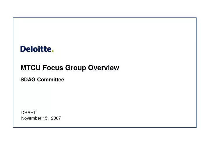 mtcu focus group overview