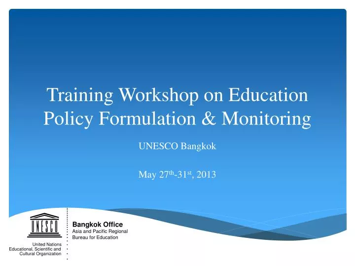 training workshop on education policy formulation monitoring