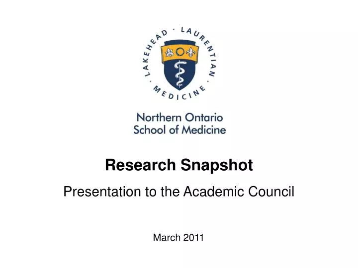 research snapshot presentation to the academic council march 2011