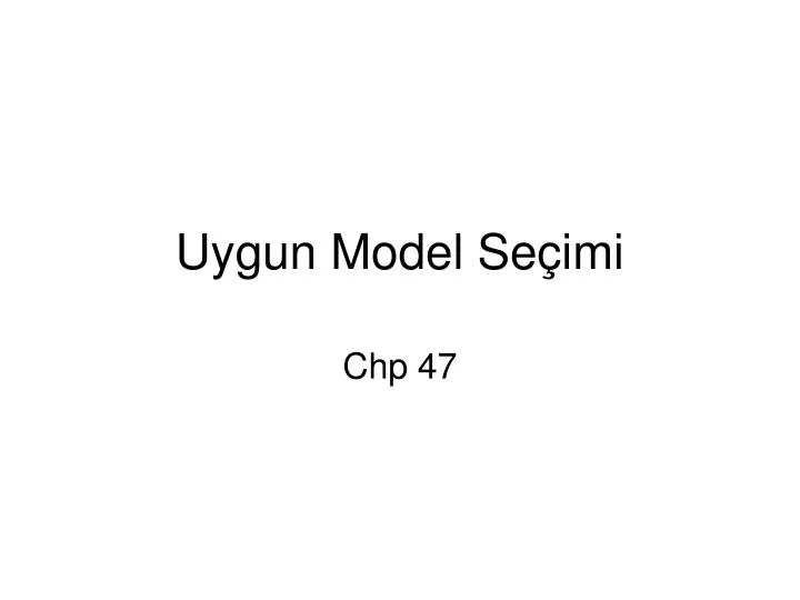 uygun model se imi