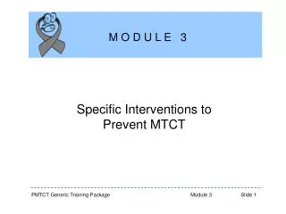 Specific Interventions to Prevent MTCT