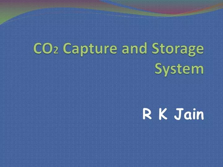 co 2 capture and storage system