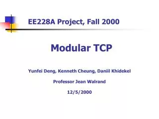 EE228A Project, Fall 2000