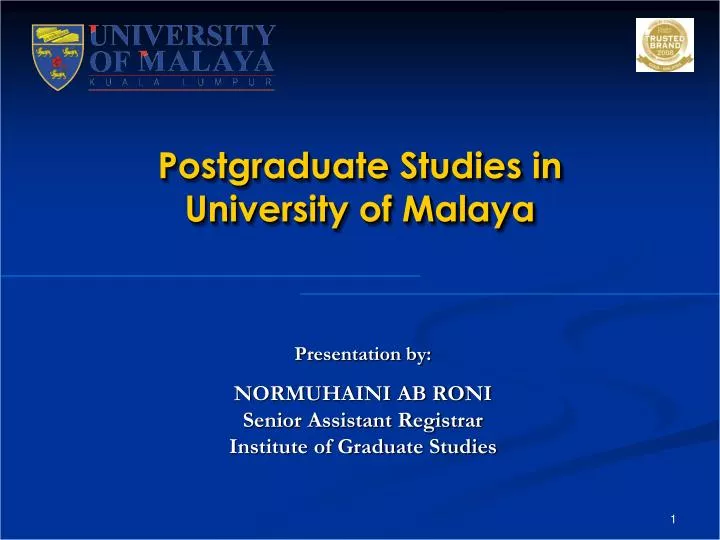 postgraduate studies in university of malaya