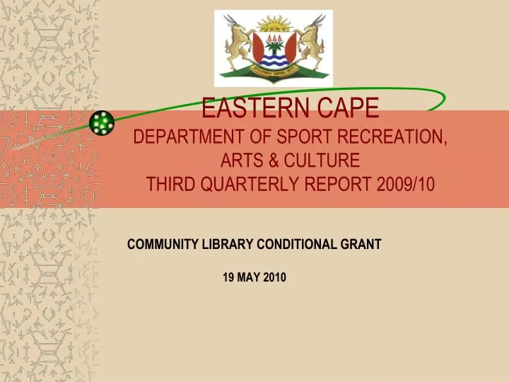eastern cape department of sport recreation arts culture third quarterly report 2009 10