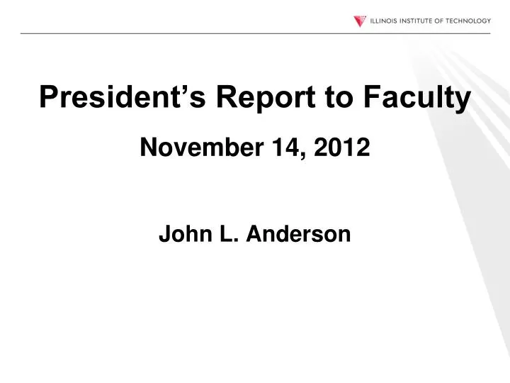president s report to faculty november 14 2012