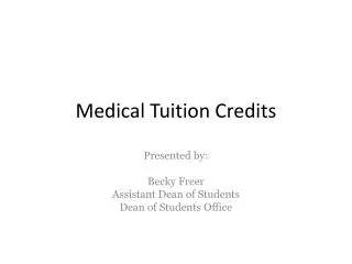 Medical Tuition Credits