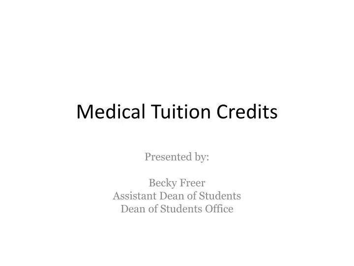 medical tuition credits