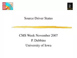 Source Driver Status