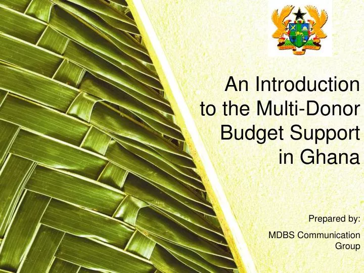 an introduction to the multi donor budget support in ghana