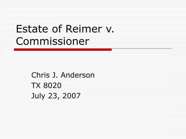 estate of reimer v commissioner