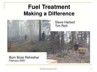 Fuel Treatment Making a Difference