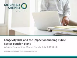 Longevity Risk and the impact on funding Public Sector pension plans