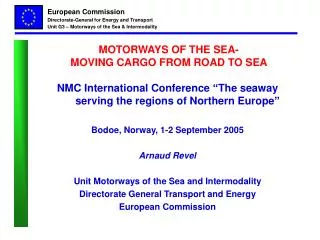 MOTORWAYS OF THE SEA- MOVING CARGO FROM ROAD TO SEA