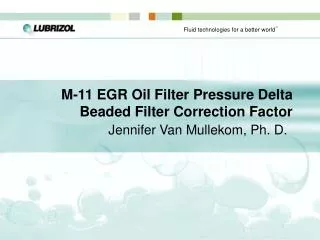 M-11 EGR Oil Filter Pressure Delta Beaded Filter Correction Factor