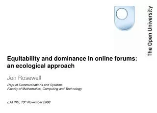 Equitability and dominance in online forums: an ecological approach
