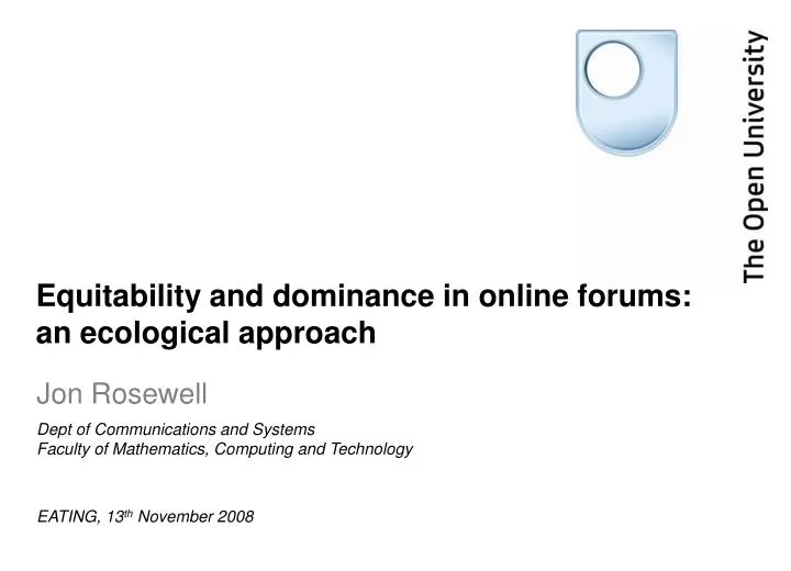 equitability and dominance in online forums an ecological approach