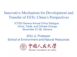 ZOU Ji, Professor School of Environment and Natural Resources