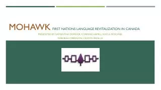 Mohawk First Nations Language Revitalization in Canada