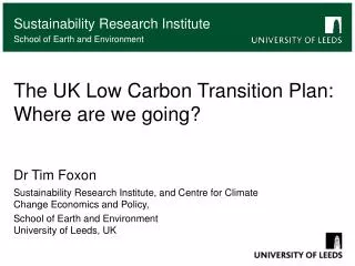 The UK Low Carbon Transition Plan: Where are we going?