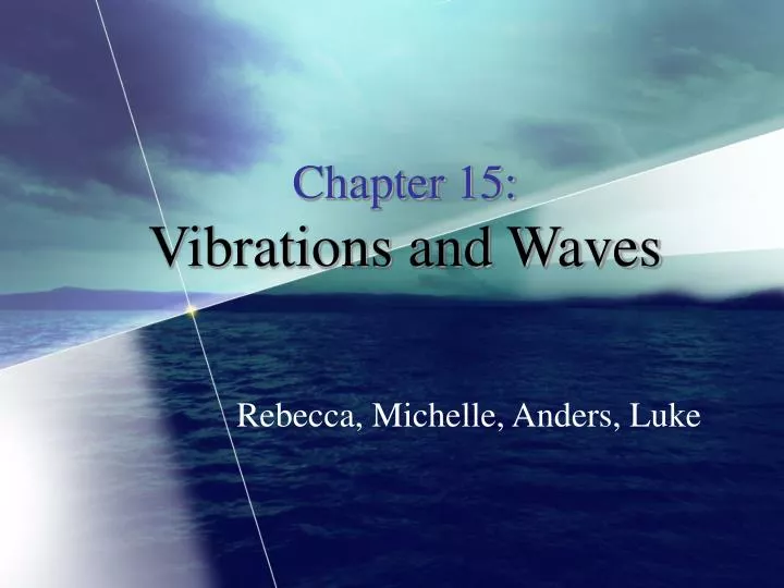 chapter 15 vibrations and waves