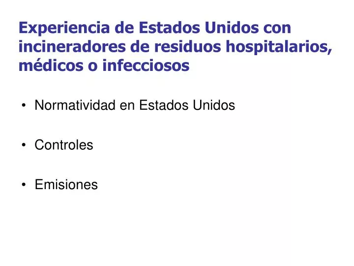 experiencia de estados unidos con incineradores de residuos hospitalarios m dicos o infecciosos