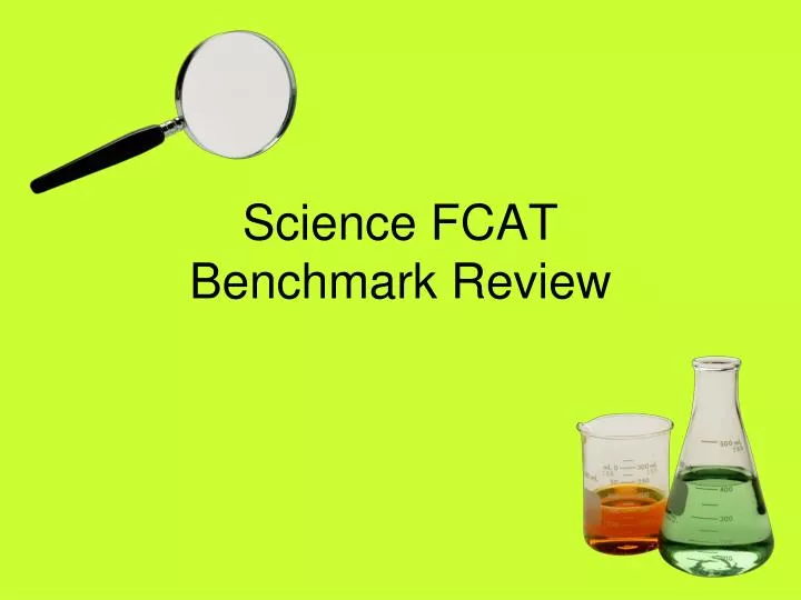 science fcat benchmark review