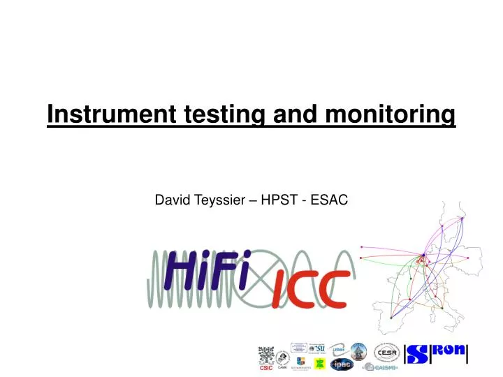 instrument testing and monitoring