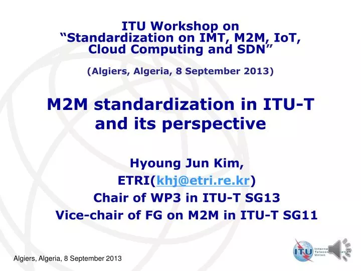 m2m standardization in itu t and its perspective