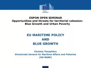 EU MARITIME POLICY AND BLUE GROWTH Christos Theophilou