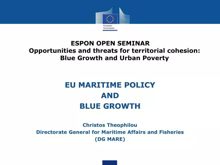 espon open seminar opportunities and threats for territorial cohesion blue growth and urban poverty