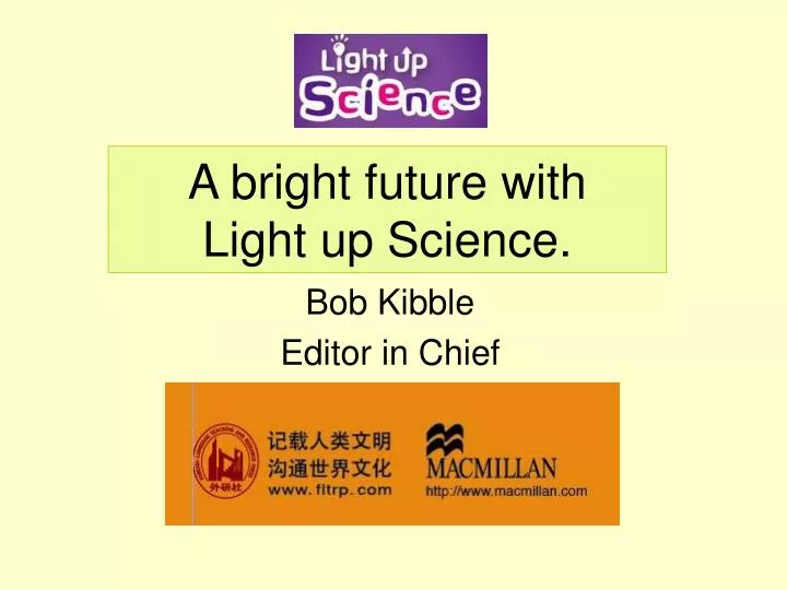 a bright future with light up science