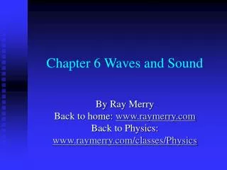 Chapter 6 Waves and Sound