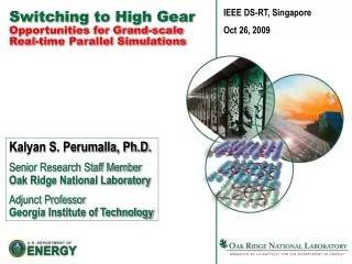 Switching to High Gear Opportunities for Grand-scale Real-time Parallel Simulations