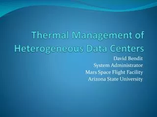 Thermal Management of Heterogeneous Data Centers