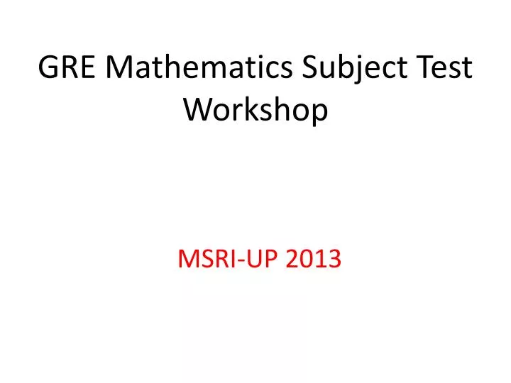 gre mathematics subject test workshop