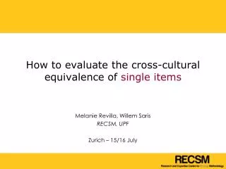 How to evaluate the cross-cultural equivalence of single items